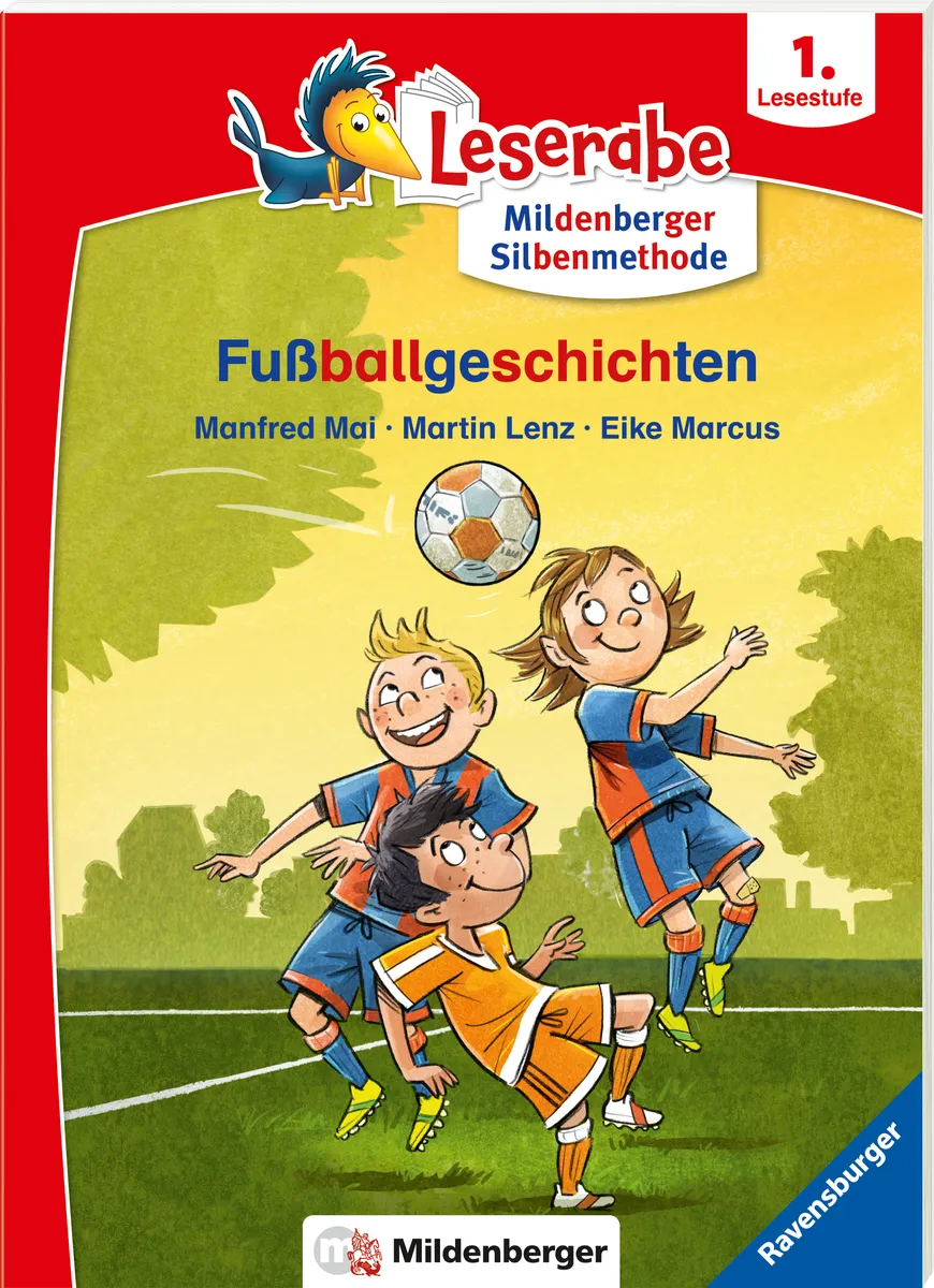 Fußballgeschichten - Leserfrome from 1. Klasse - Erstlesebuch für Kinder from 6 Jahren (mit Mildenberger Silbenmethode)