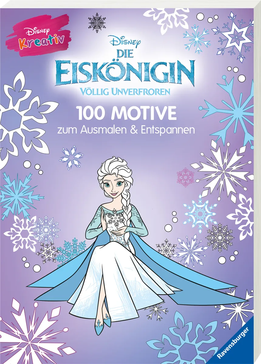 Disney kreativ: Die Eiskönigin - 100 Motive zum Ausmalen und Entspannen