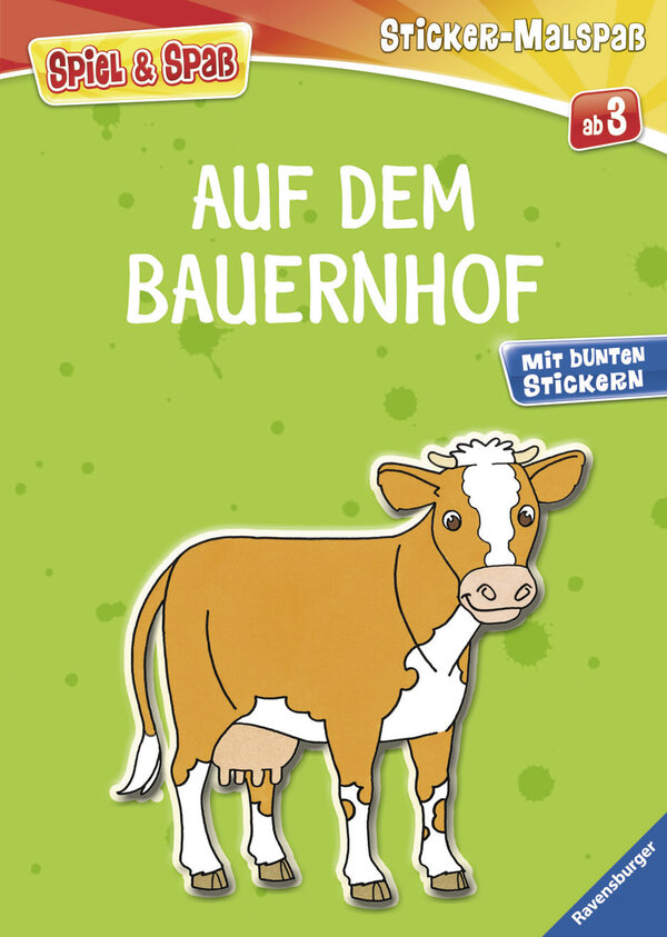 Auf dem Bauernhof (Spiel & Spaß - Sticker-Malspaß)