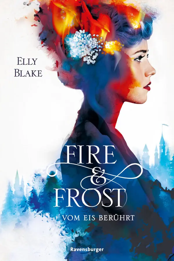 Fire & Frost, Band 1: Vom Eis berührt
