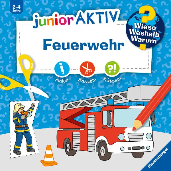 Wieso? Weshalb? Warum? junior AKTIV: Feuerwehr
