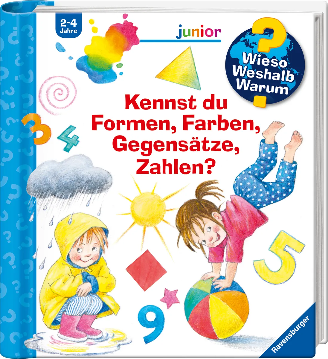 """Wieso? Weshalb? Warum? Sonderband junior: Kennst du Formen, Farben, Gegensätze, Zahlen?"""