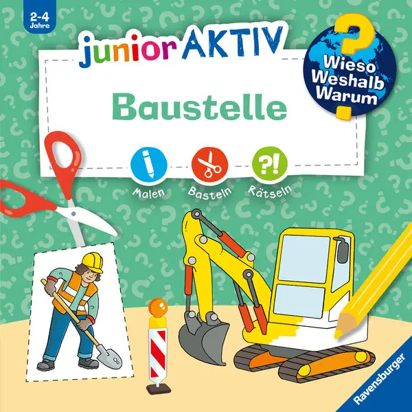 Wieso? Weshalb? Warum? junior AKTIV: Baustelle
