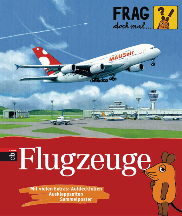 Frag doch mal ... die Maus! - Flugzeuge