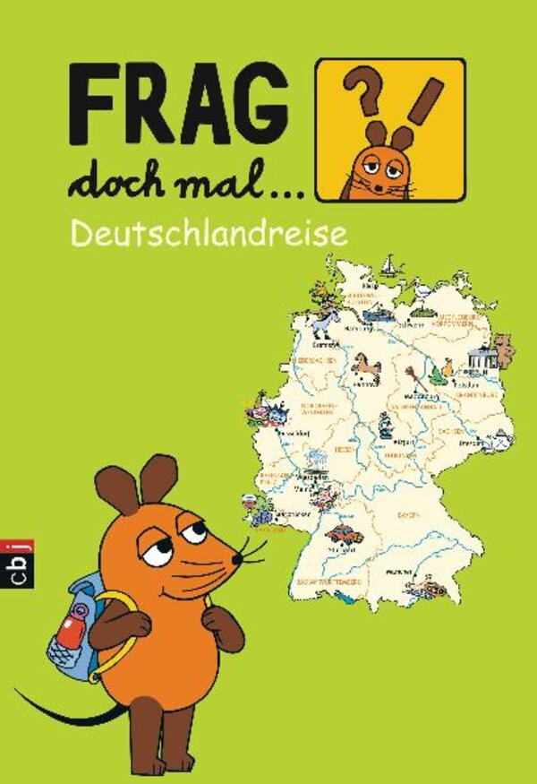 Frag doch mal die... Maus! - Deutschlandreise