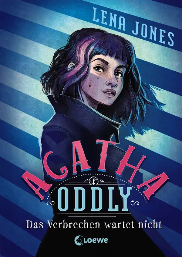 Agatha Oddly (Band 1) - Das Verbrechen wartet nicht
