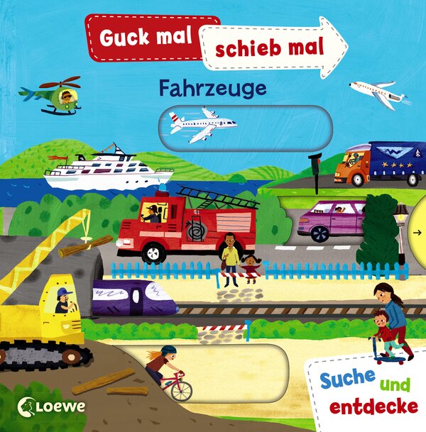 """Guck mal, schieb mal! Suche und entdecke - Fahrzeuge"""