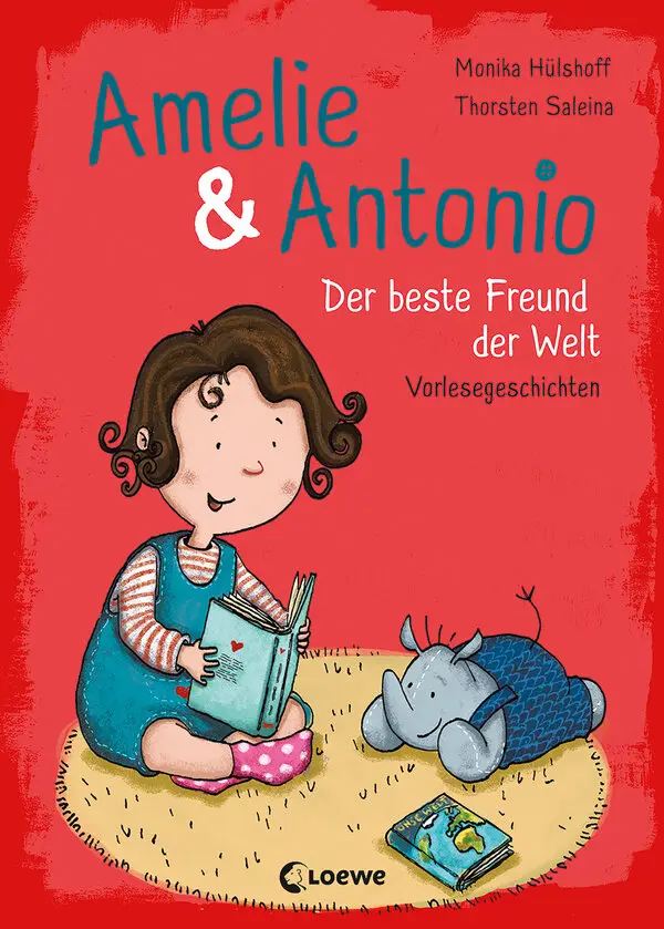 Amelie & Antonio (Band 3) - Der beste Freund der Welt
