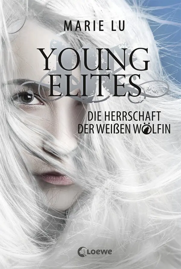 Young Elites (Band 3) - Die Herrschaft der Weißen Wölfin
