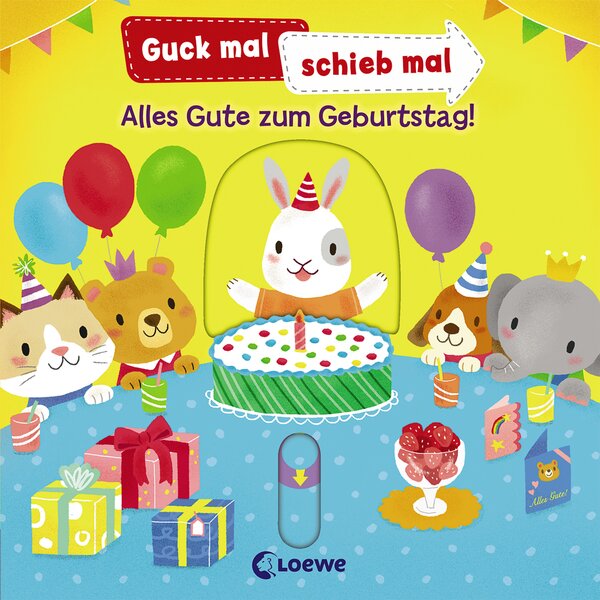 """Guck mal, schieb mal! - Alles Gute zum Geburtstag!"""