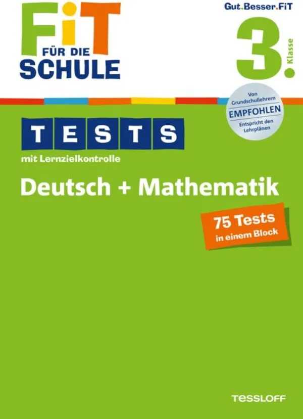 Tests mit Lernzielkontrolle. Deutsch + Mathematik 3. Klasse
