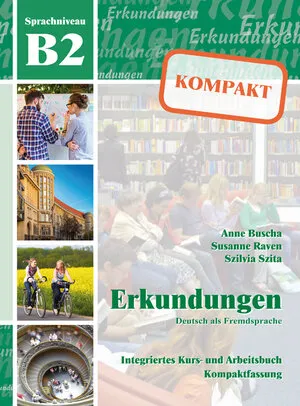 Erkundungen B2 kompakt, Kursb., 2., veränd. Aufl.