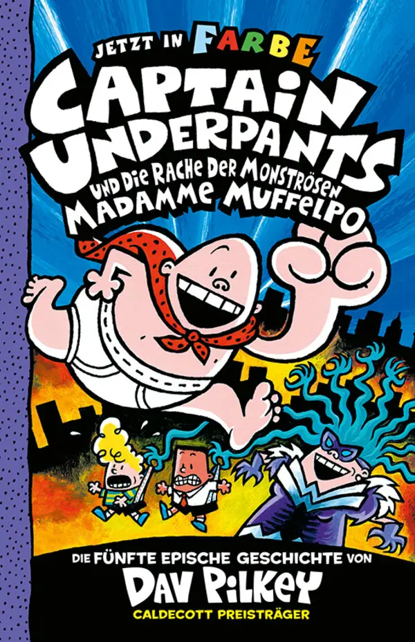 Captain Underpants Band 5 - Captain Underpants und die Rache der monströsen Madamme Muffelpo