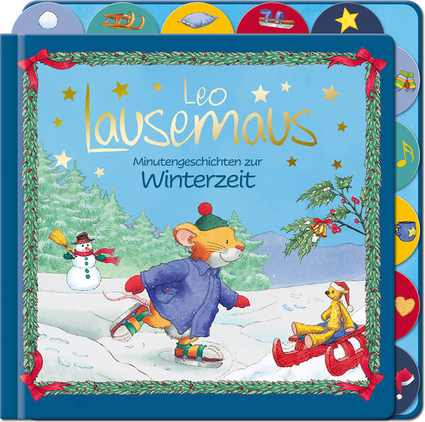 Leo Lausemaus – Minutengeschichten zur Winterzeit