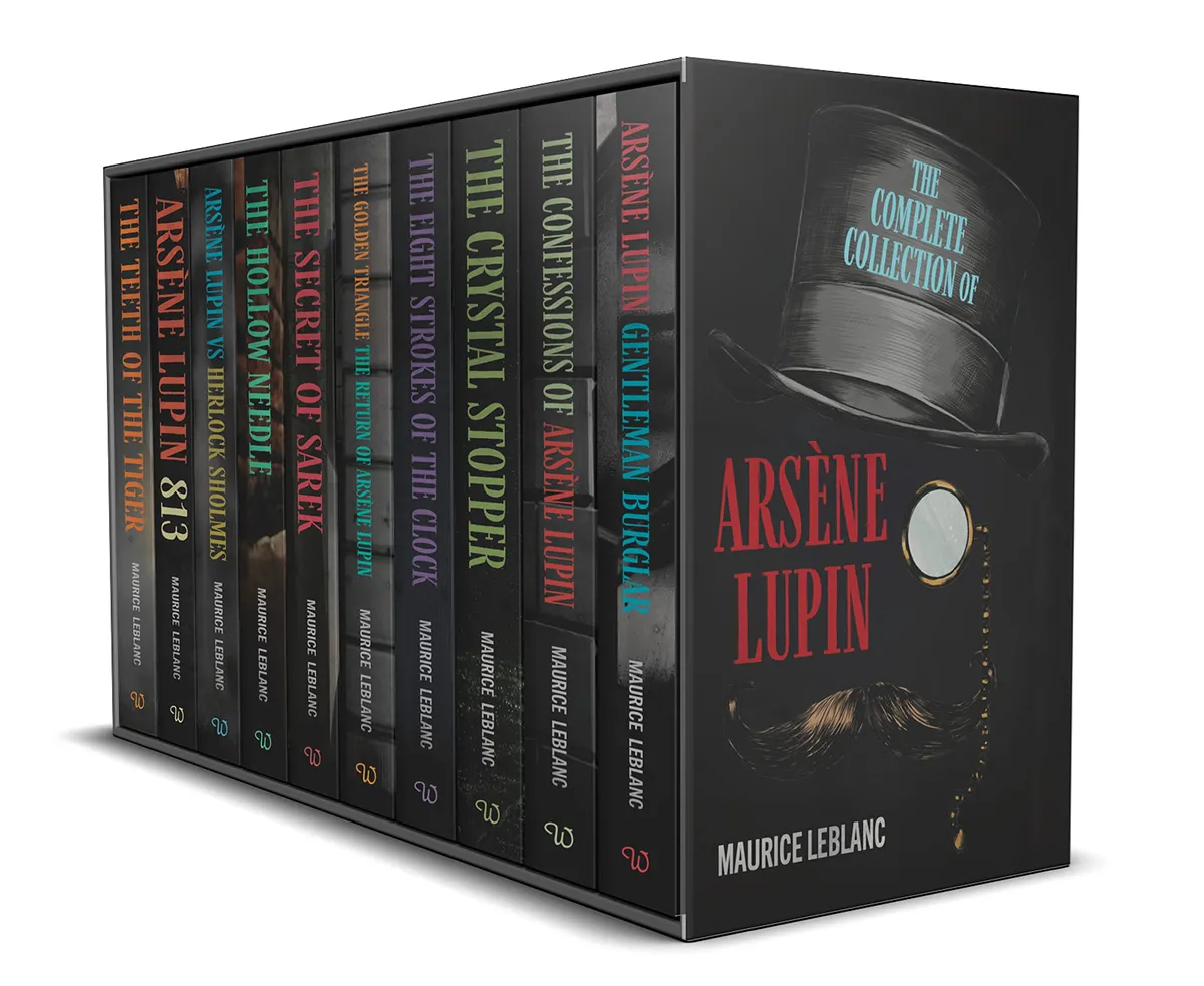 The Complete Collection of Arsene Lupin 10 Books Box Set by Maurice LeBlanc (Gentleman Burglar The Confessions The Crystal Stopper and MORE!)
