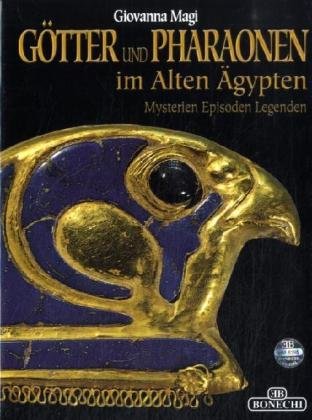 Götter und Pharaonen im alten Ägypten