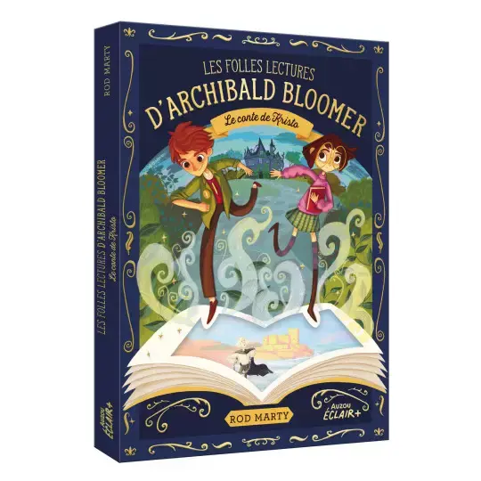 LES FOLLES LECTURES D'ARCHIBALD BLOOMER TOME 1