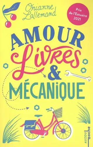 AMOUR, LIVRES ET MÉCANIQUE - POCHE
