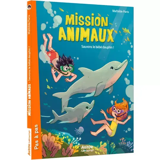 MISSION ANIMAUX - SAUVONS LE BÉBÉ DAUPHIN !